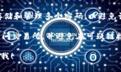 关于“tokenim的交易密码”，如果您需要有关如何